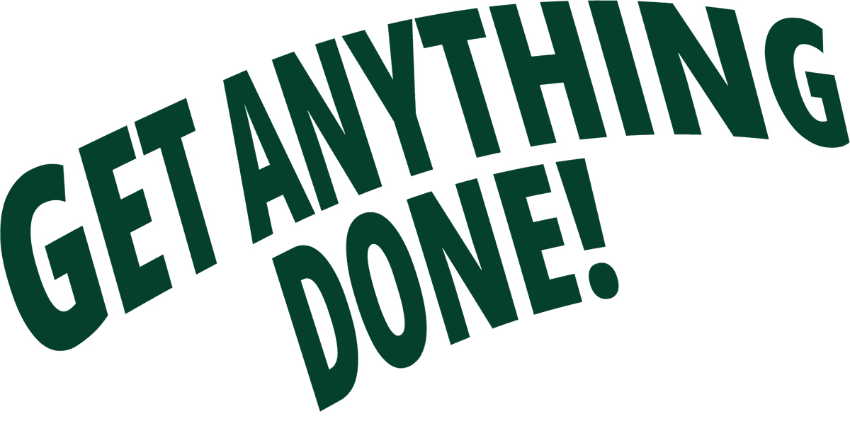 Get anything done